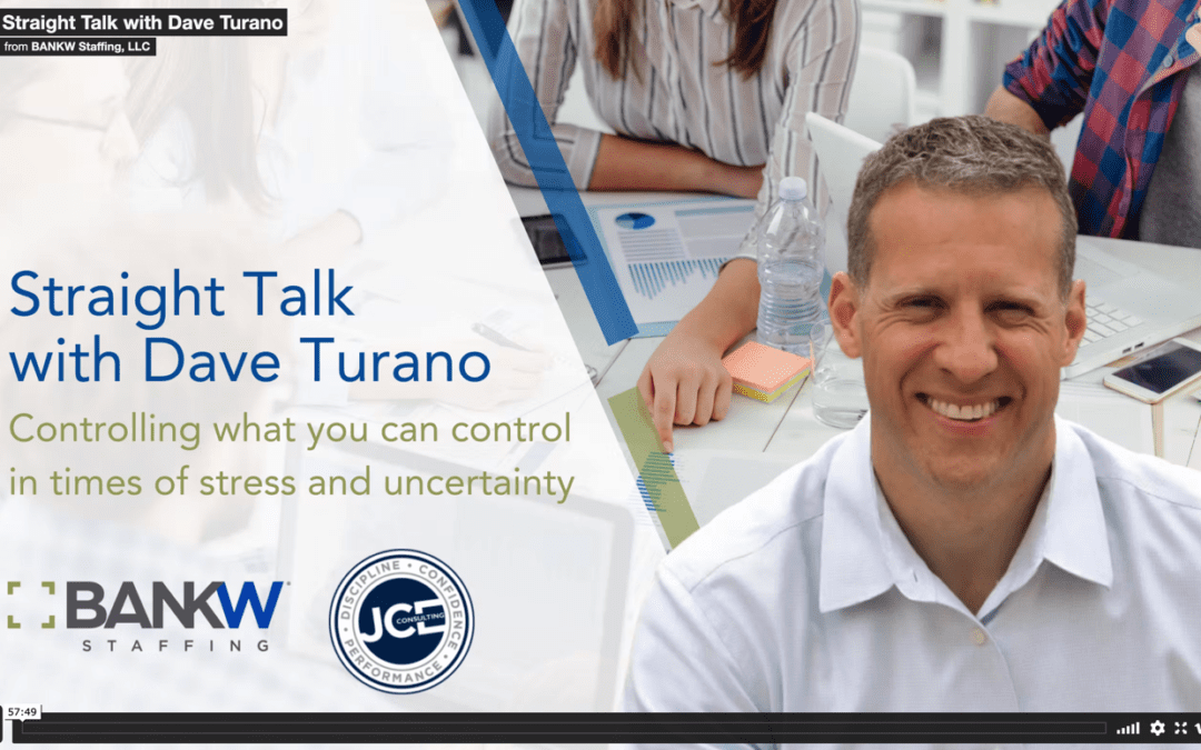 Controlling What You Can Control in Times of Stress and Uncertainty – with Dave Turano