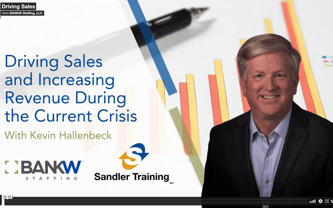 Driving Sales and Increasing Revenue Through the Crisis