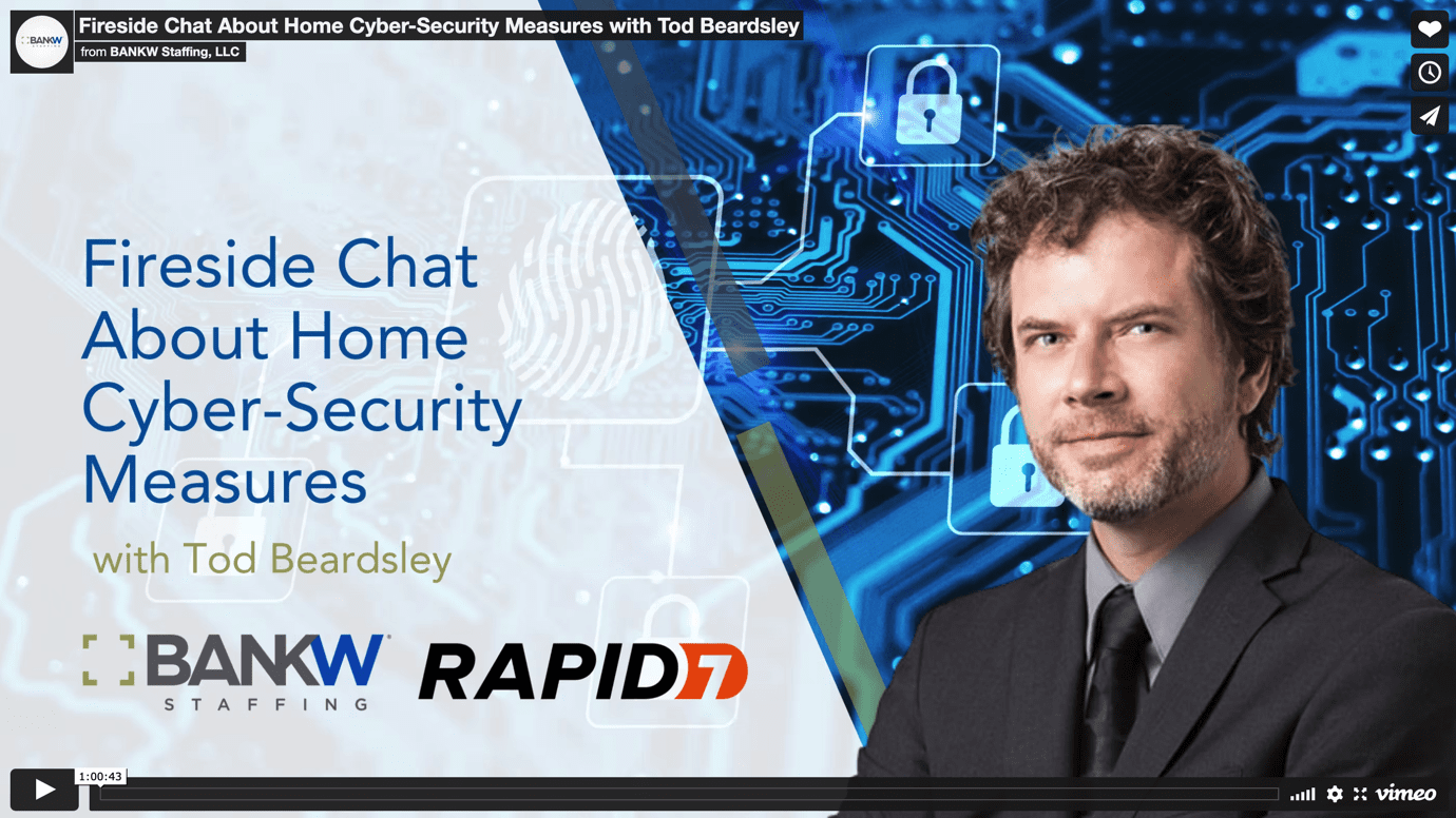 Fireside chat about home cyber-security measures with tod beardsley